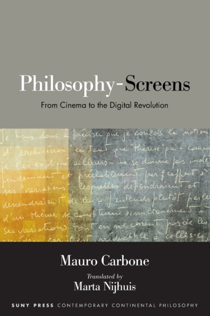 Book cover of: Philosophy-Screens. By: Mauro Carbone