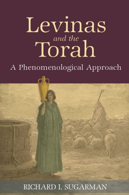 Book cover of: Levinas and the Torah. By: Richard SUGARMAN