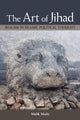 Book cover of: Art of Jihad. By: Malik MUFTI
