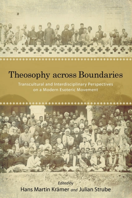 Book cover of: Theosophy across Boundaries. By: KRAMER STRUBE