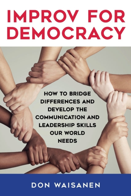 Book cover of: Improv for Democracy. By: DON WAISANEN