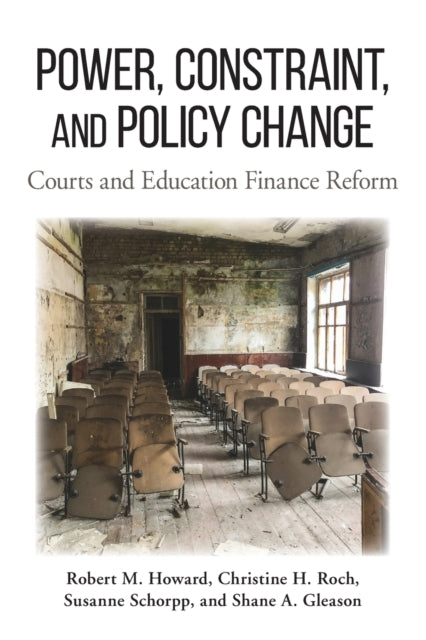 Book cover of: Power, Constraint, and Policy Change. By: HOWARD ET AL