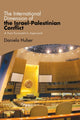 Book cover of: International Dimension of the Israel-Palestinian Conflict. By: DANIELA HUBER