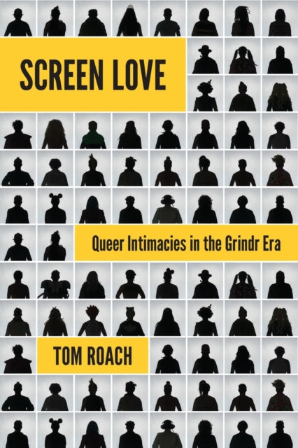 Book cover of: Screen Love. By: Tom Roach