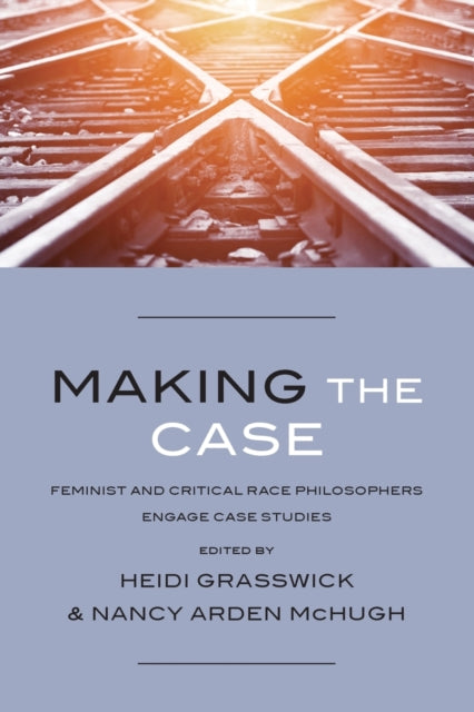 Book cover of: Making the Case. By: Mchugh GRASSWICK