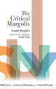 Book cover of: Critical Margolis. By: Joseph Margolis