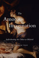 Book cover of: Amorous Imagination. By: D ANDREW YOST