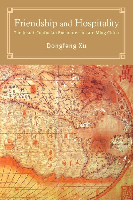 Book cover of: Friendship and Hospitality. By: DONGFENG XU