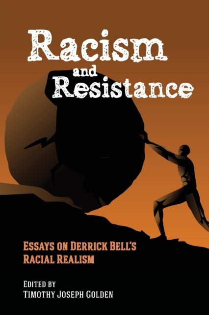 Book cover of: Racism and Resistance. By: TIMOTHY JOSEPH GOLDEN