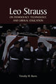 Book cover of: Leo Strauss on Democracy, Technology, and Liberal Education. By: TIMOTHY W BURNS
