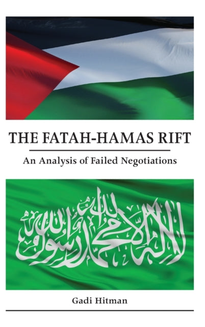 Book cover of: Fatah-Hamas Rift. By: Gadi Hitman