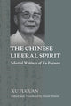 Book cover of: Chinese Liberal Spirit. By: Elstein XU