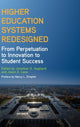 Book cover of: Higher Education Systems Redesigned. By: Jonathan S. Gagliardi