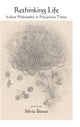 Book cover of: Rethinking Life. By: Silvia Benso