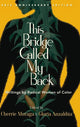Book cover of: This Bridge Called My Back. By: MORAGA ANZALDUA