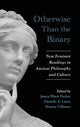 Book cover of: Otherwise Than the Binary. By: Layne DECKER