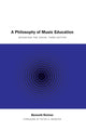Book cover of: Philosophy of Music Education. By: Bennett Reimer