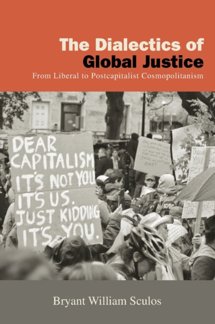 Book cover of: Dialectics of Global Justice. By: SCULOS