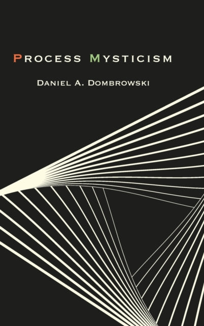 Book cover of: Process Mysticism. By: DOMBROWSKI