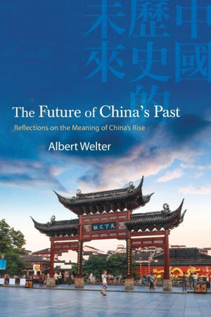 Future of China's Past