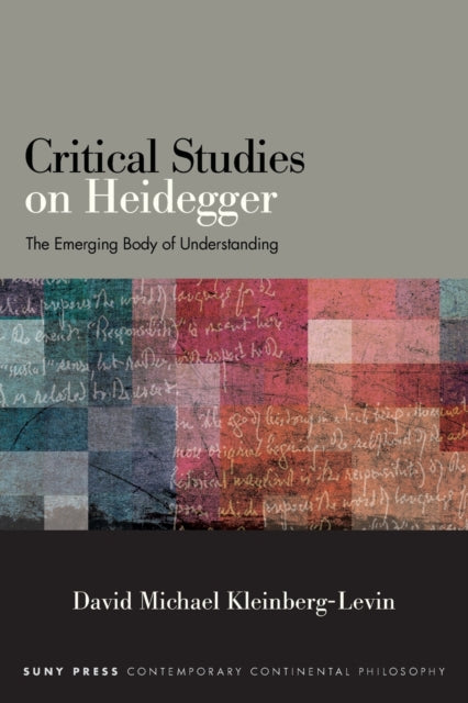 Book cover of: Critical Studies on Heidegger. By: David Michael Kleinberg-Levin