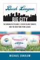 Book cover of: Bush League, Big City. By: SOKOLOW