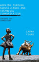 Book cover of: Working through Surveillance and Technical Communication. By: YOUNG