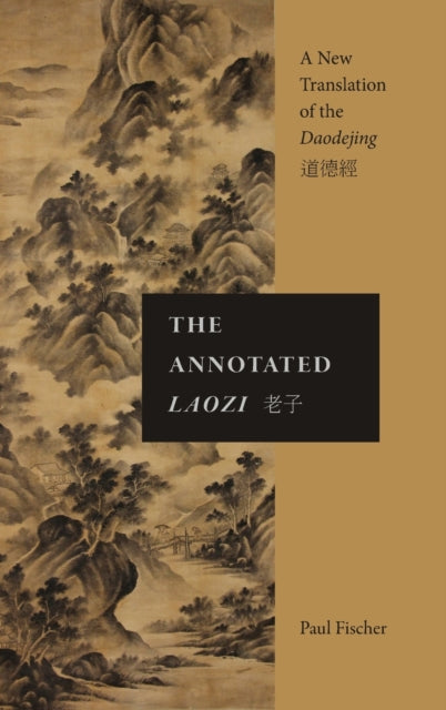 Book cover of: Annotated Laozi. By: FISCHER