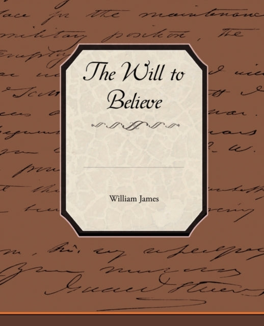 Book cover of: Will to Believe