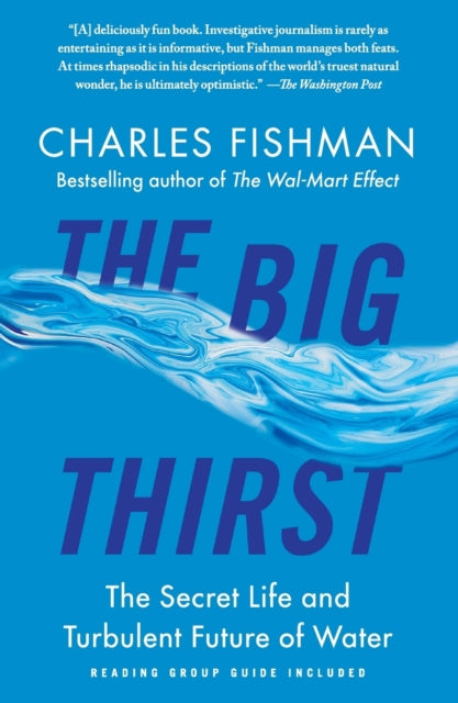 Book cover of: Big Thirst. By: Charles Fishman