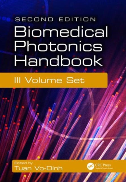 Book cover of: Biomedical Photonics Handbook, 3 Volume Set. By: Tuan Vo-Dinh