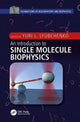Book cover of: Introduction to Single Molecule Biophysics. By: Ashok A. Deniz
