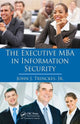 Book cover of: Executive MBA in Information Security. By: John J. Trinckes