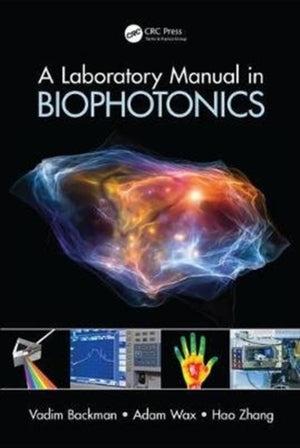 Laboratory Manual in Biophotonics