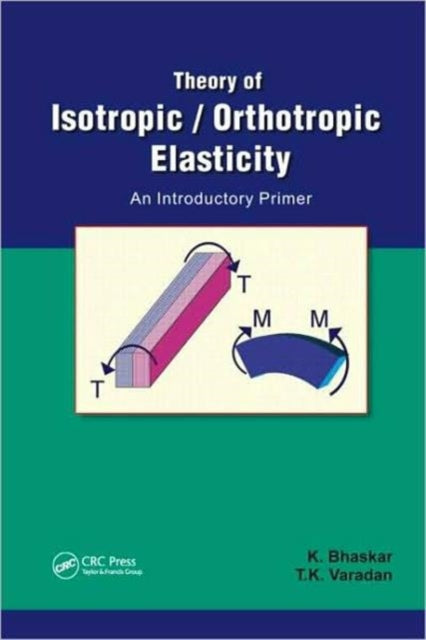 Book cover of: Theory of Isotropic/Orthotropic Elasticity