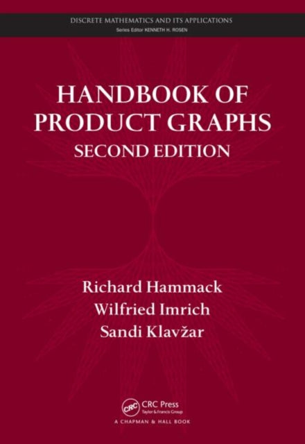 Book cover of: Handbook of Product Graphs. By: Richard H. Hammack