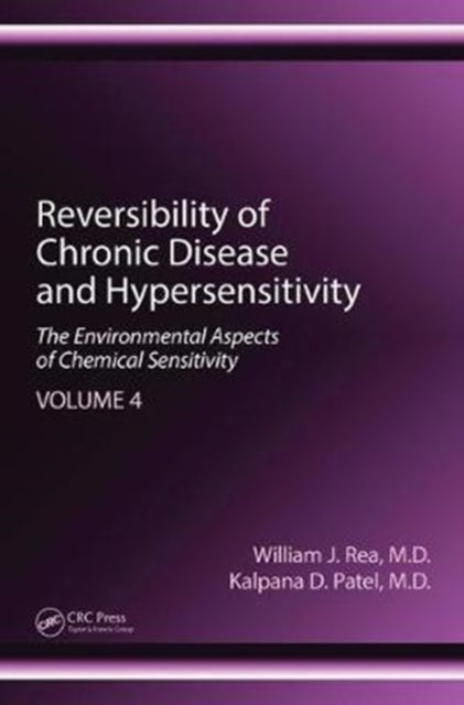 Book cover of: Reversibility of Chronic Disease and Hypersensitivity, Volume 4. By: William J. Rea