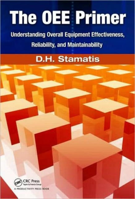 Book cover of: OEE Primer. By: D. H. Stamatis