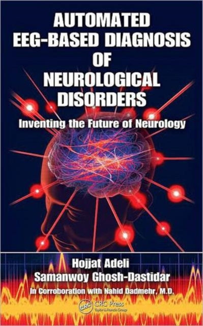 Automated EEG-Based Diagnosis of Neurological Disorders