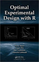 Book cover of: Optimal Experimental Design with R. By: Dieter Rasch