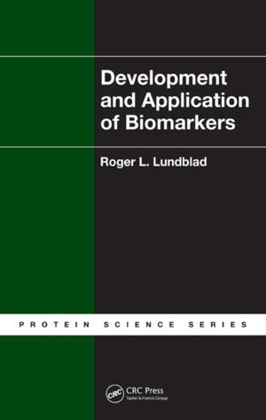 Development and Application of Biomarkers