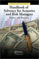 Book cover of: Handbook of Solvency for Actuaries and Risk Managers