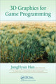 Book cover of: 3D Graphics for Game Programming. By: JungHyun Han