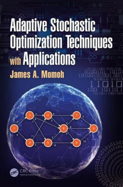 Book cover of: Adaptive Stochastic Optimization Techniques with Applications
