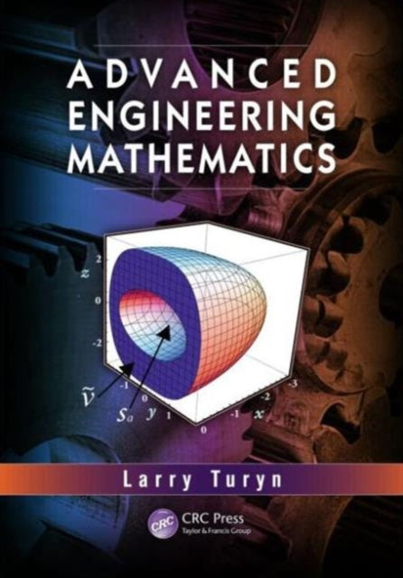 Book cover of: Advanced Engineering Mathematics. By: Lawrence Turyn