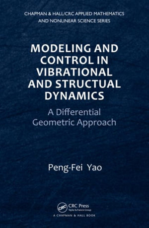 Modeling and Control in Vibrational and Structural Dynamics