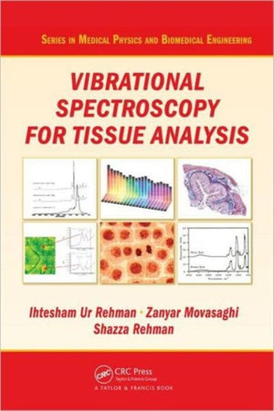 Vibrational Spectroscopy for Tissue Analysis