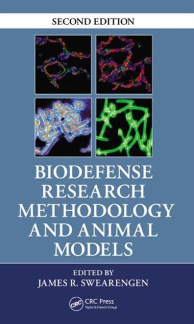Book cover of: Biodefense Research Methodology and Animal Models. By: James R. Swearengen