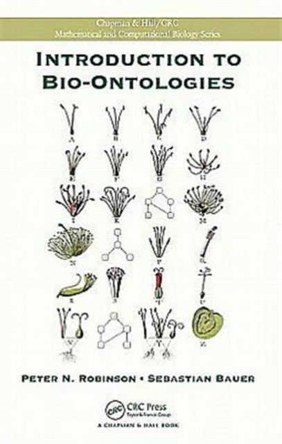 Book cover of: Introduction to Bio-Ontologies. By: Peter N. Robinson