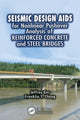 Book cover of: Seismic Design Aids for Nonlinear Pushover Analysis of Reinforced Concrete and Steel Bridges. By: Jeffrey Ger